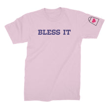 “BLESS IT" T-Shirt